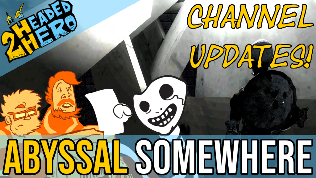 2HH abyssal somewhere and ch update